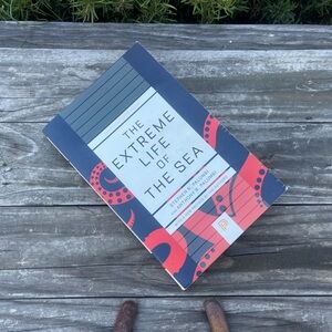 Extreme Lifeof the Sea, by Palumbi and Palumbi